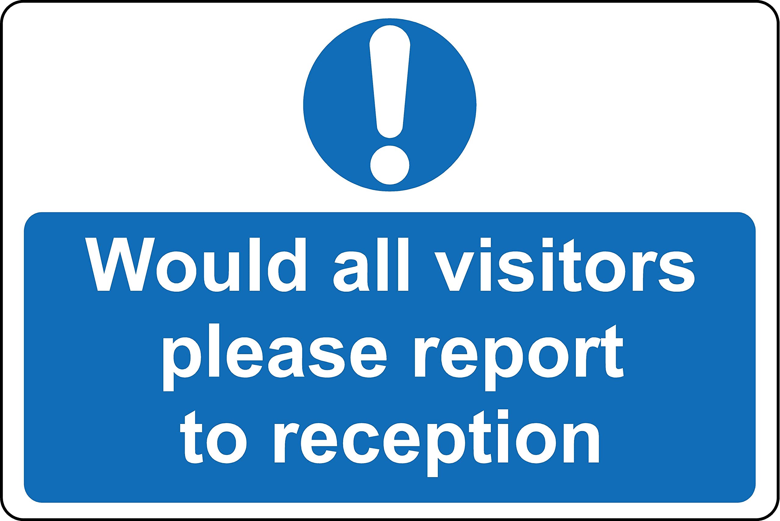 Would all visitors please report to reception sign - 3mm Aluminium sign (800mm x 600mm)