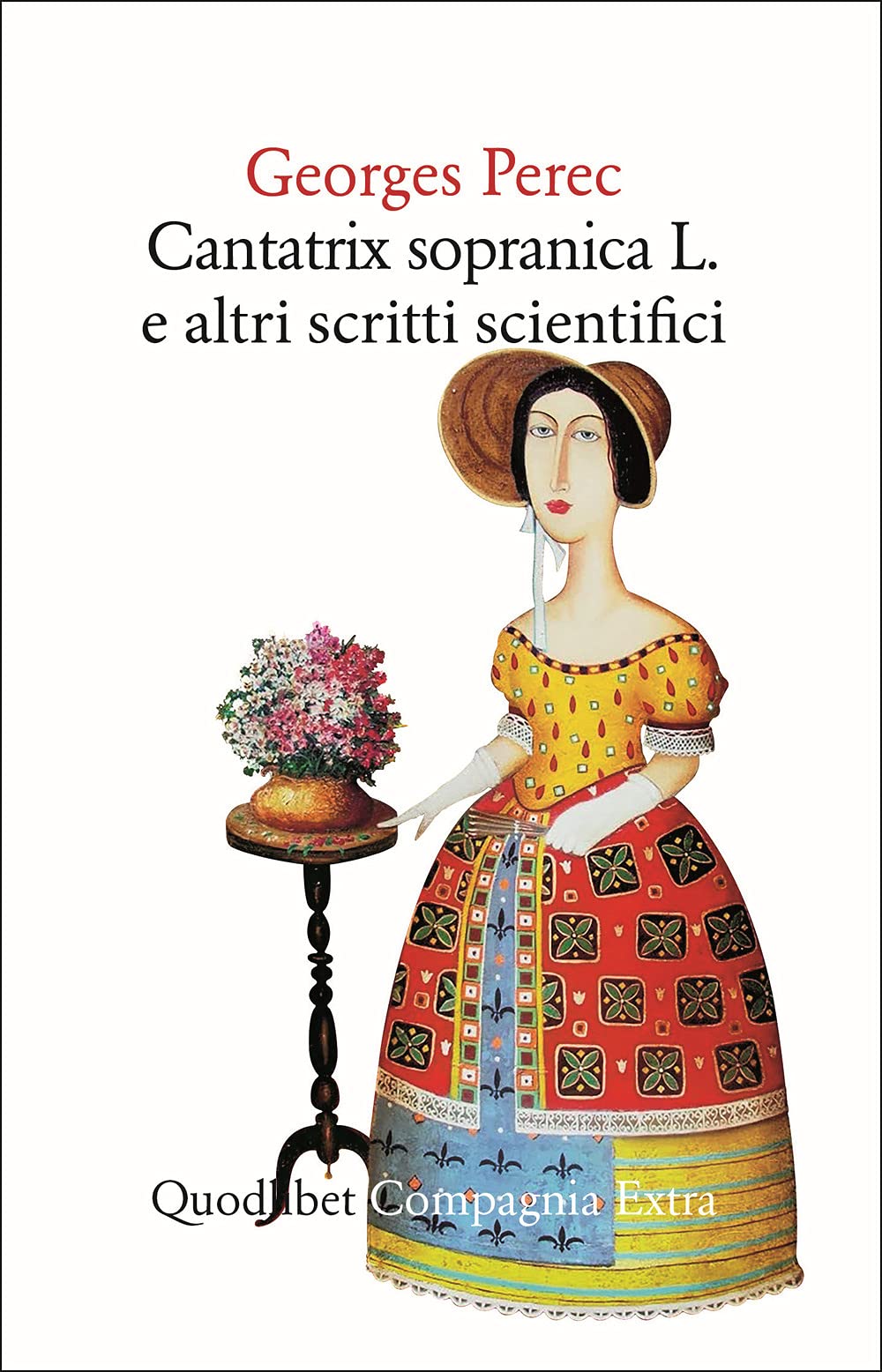 Cantatrix Sopranica L. E Altri Scritti Scientifici - 4