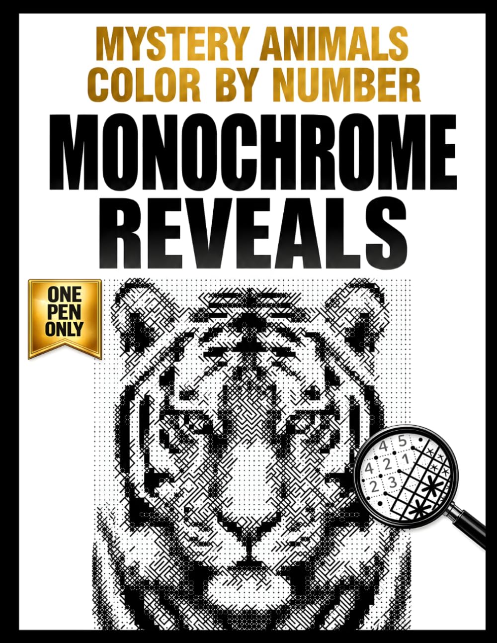 Mystery Animals Color By Number Monochrome: Black and White Pixel Reveals with One Pen Coloring Fun for Adults