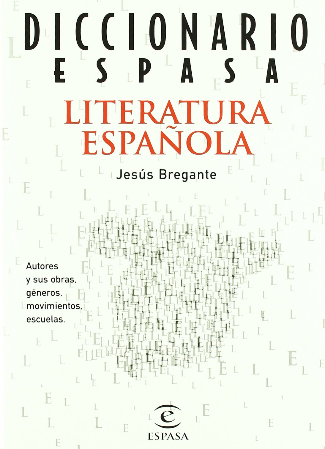 Diccionario de literatura española: 1 (DICCIONARIOS TEMATICOS)
