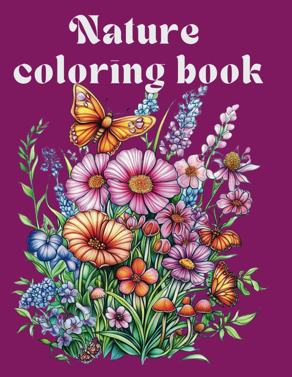 Nature: Adult Coloring Book for Women with Nature Scenes Adult Calming Color Collection