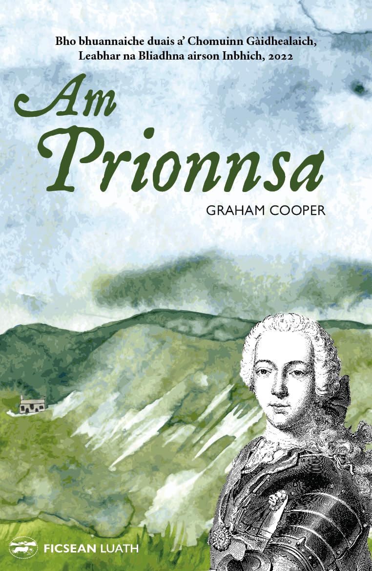 Am Prionnsa - Winner of The Highland Society of London Prize for Best Fiction 2025