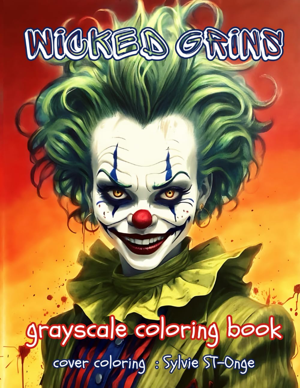 WICKED GRINS: grayscale coloring book