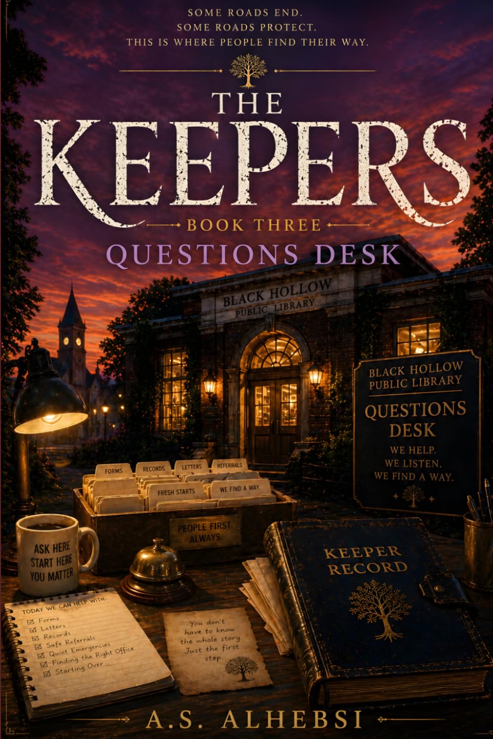 The Keepers: Book Three: Questions Desk