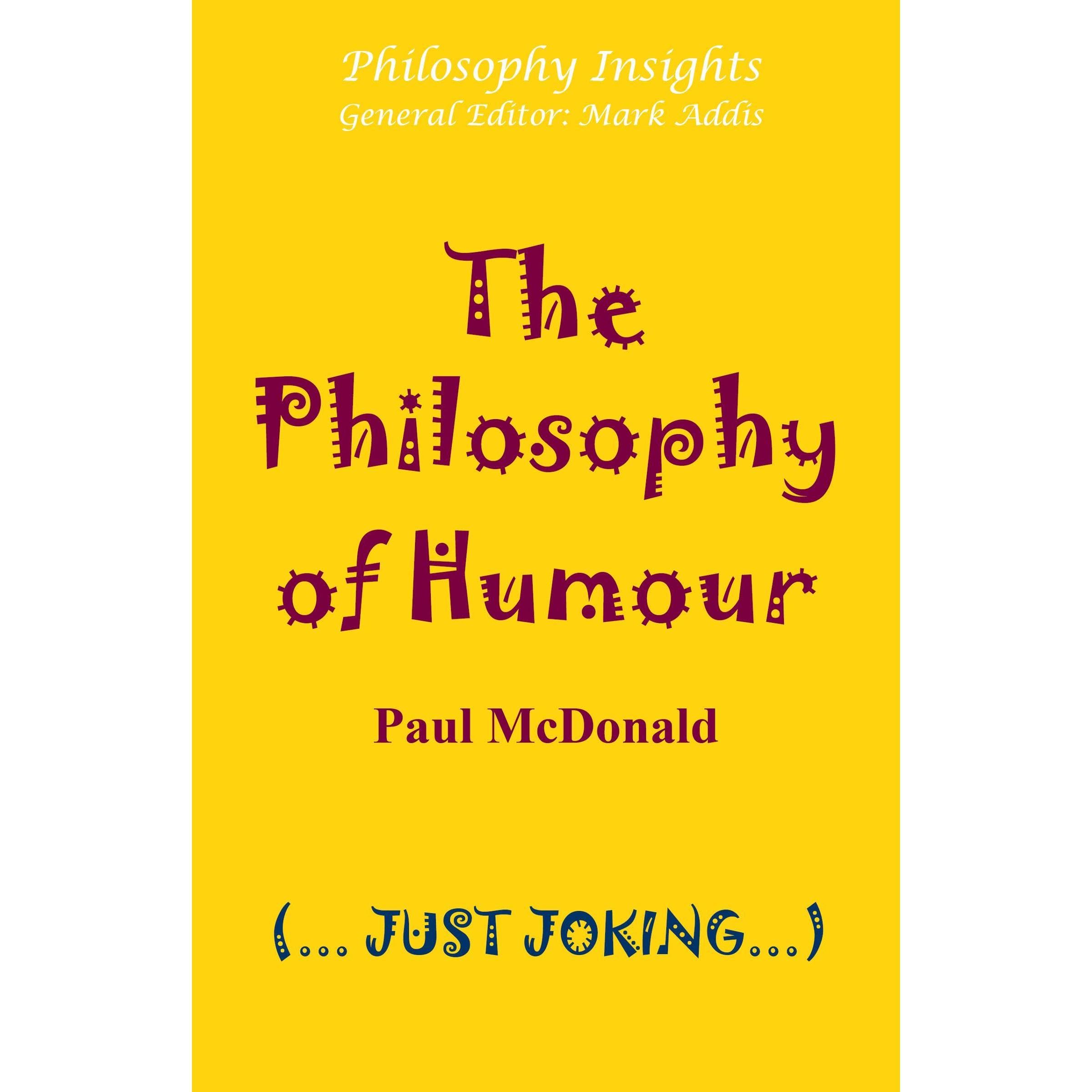The Philosophy of Humour