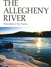 The Allegheny River: Watershed of the Nation (Keystone Books)