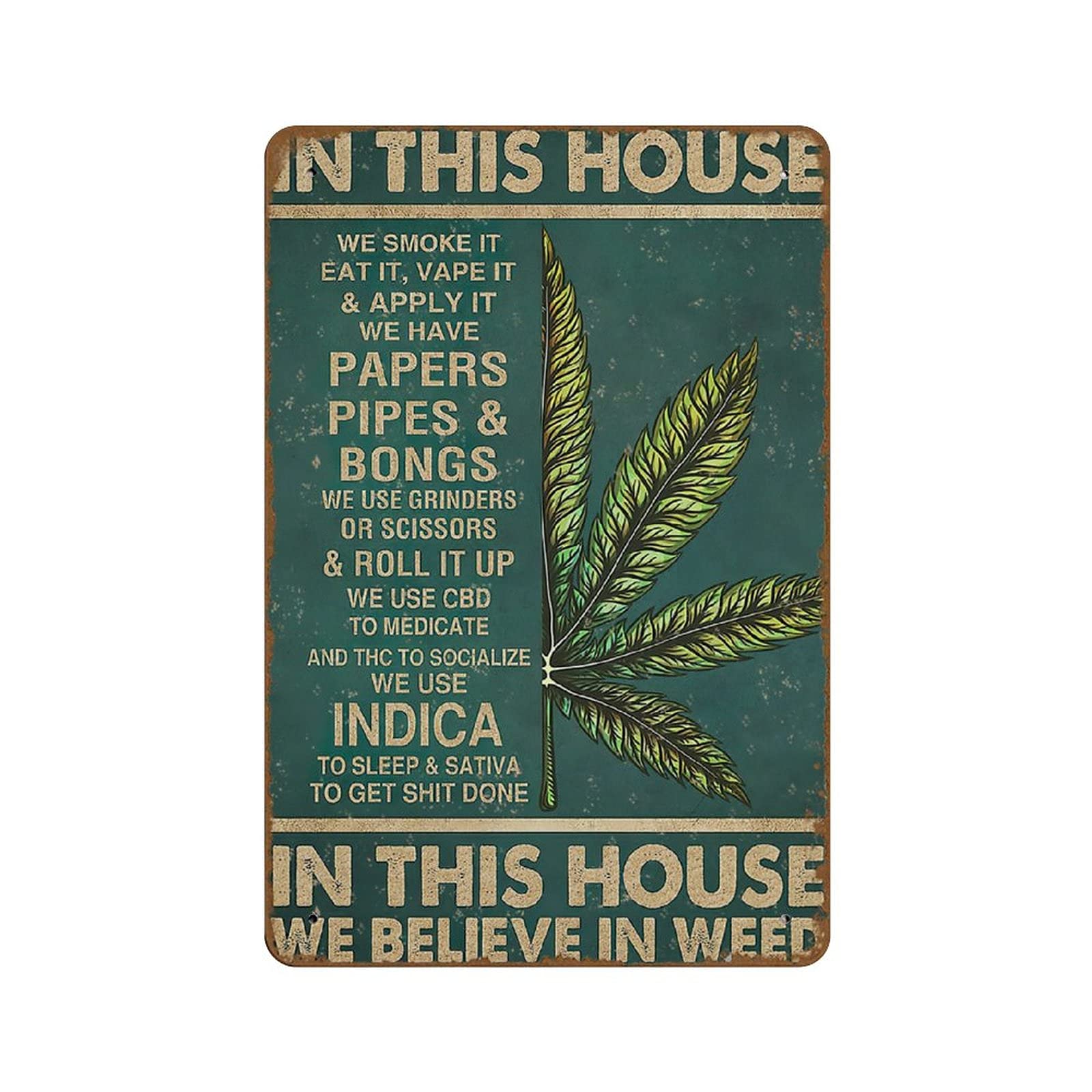 In This House We Smoke It Eat It Vape It And Apply It Love Weed Art Cannabis Vintage Cannabis Art Marijuana Novelty Tin Metal Sign Plaque Vintage Retro Wall Decor Home Group Porch For Wall 8 x 12 Inch