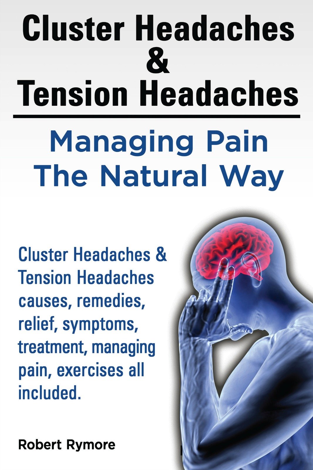 Buy Cluster Headaches & Tension Headaches. Cluster Headaches & Tension