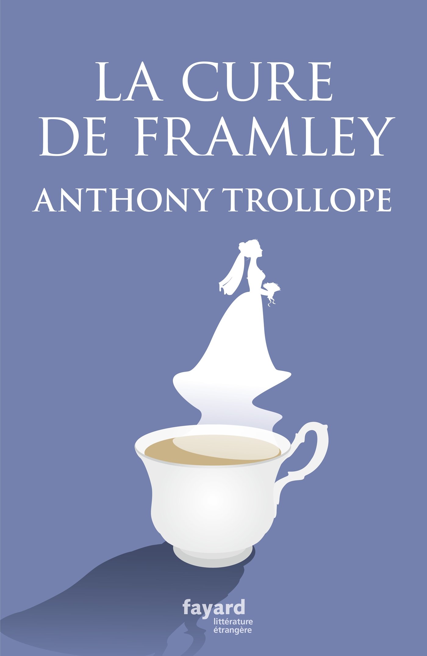 La cure de Framley (French Edition)