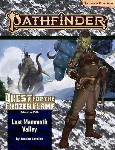 Pathfinder Adventure Path: Lost Mammoth Valley (Quest for the Frozen Flame 2 of 3 (P2) (PATHFINDER ADV PATH QUEST FROZEN FLAME (P2))