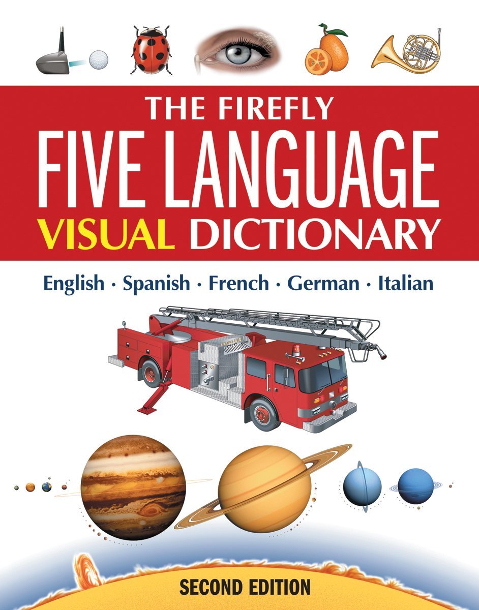 The Firefly Five Language Visual Dictionary Corbeil, JeanClaude, Archambault, Ariane