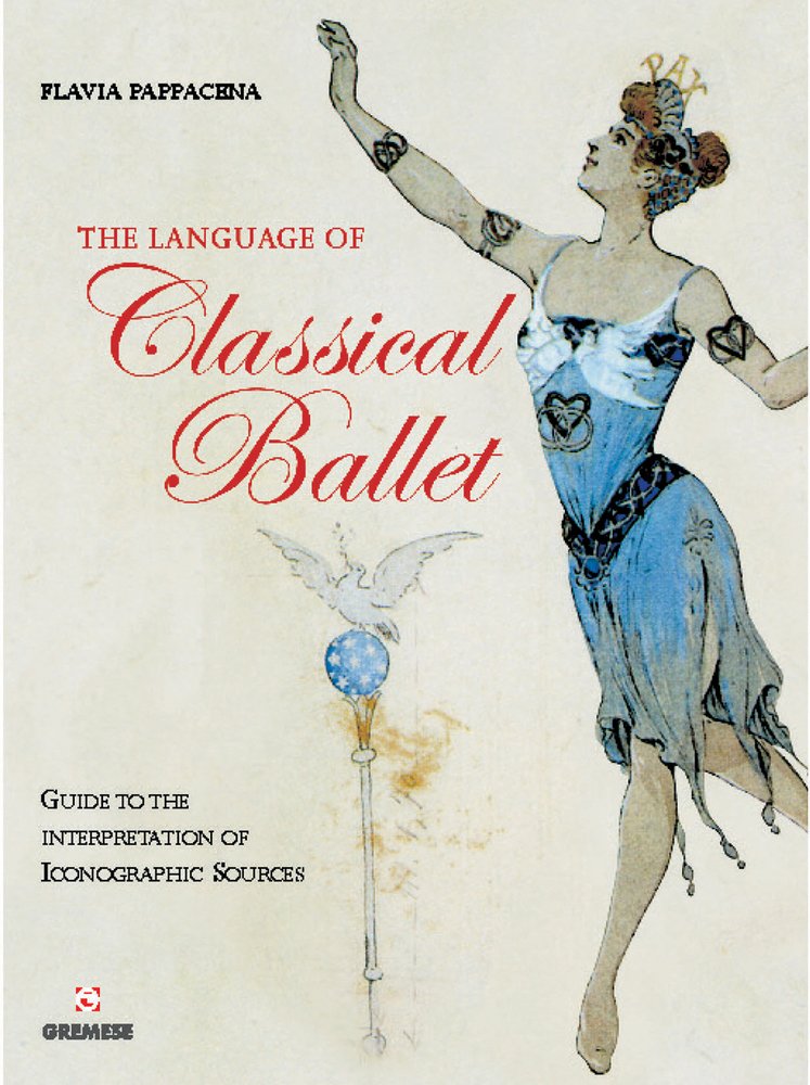 Livre ballet classique guide interpretation sources iconographiques