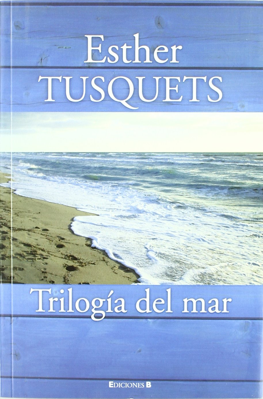 TRILOGIA DEL MAR (Grandes novelas)