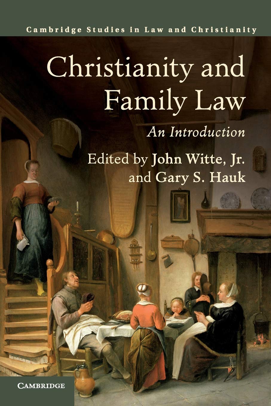 Christianity and Family Law by John Witte, Jr, Gary S. Hauk - 9781108401197