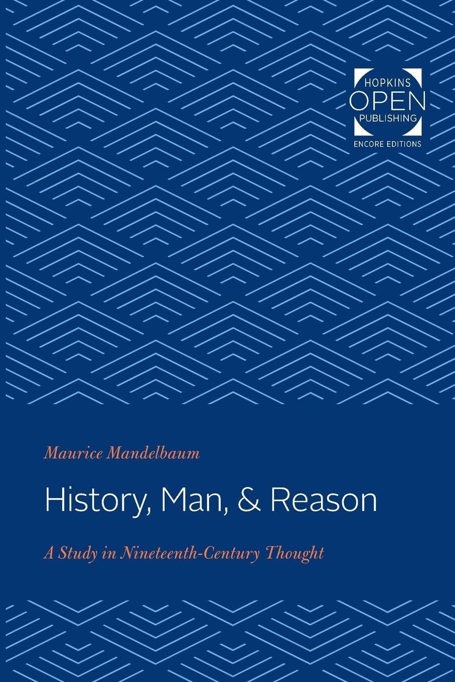 History, Man, and Reason: A Study in Nineteenth-Century Thought
