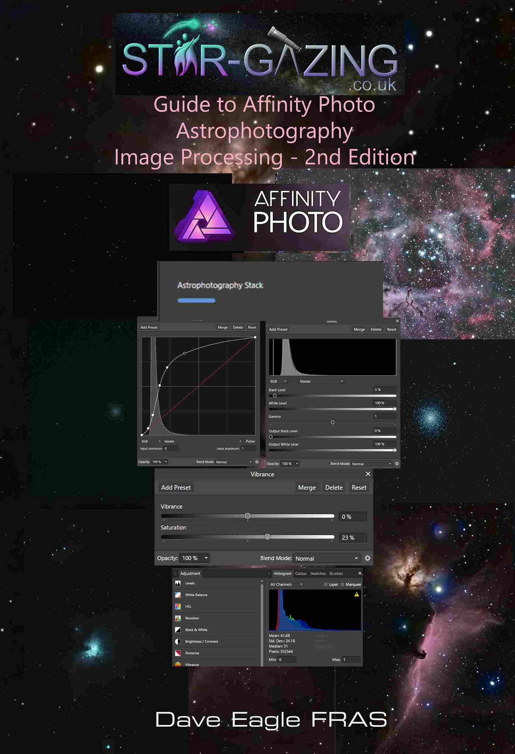 Guide to Affinity Photo Astrophotography Image Processing - 2nd Edition.