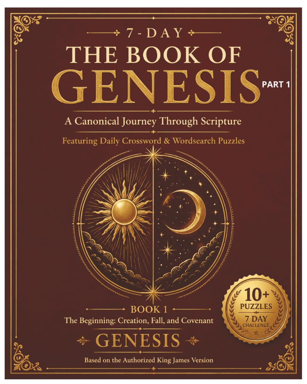 Genesis: A Canonical Journey Through Scripture: Daily Bible Crossword & Word Search Puzzles with KJV Devotional Reflections for Teens and Adults.