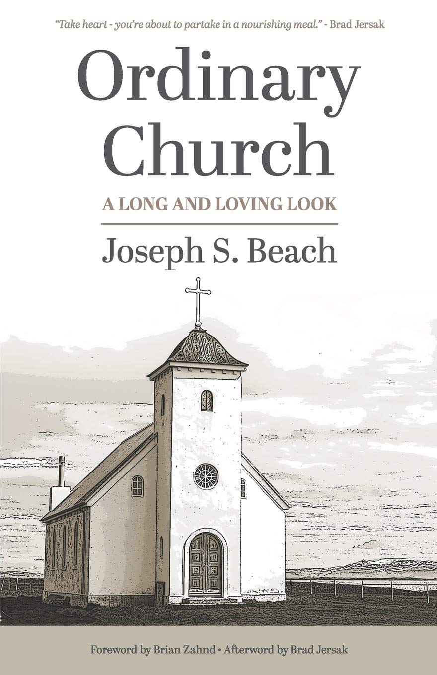 Ordinary Church: A Long and Loving Look