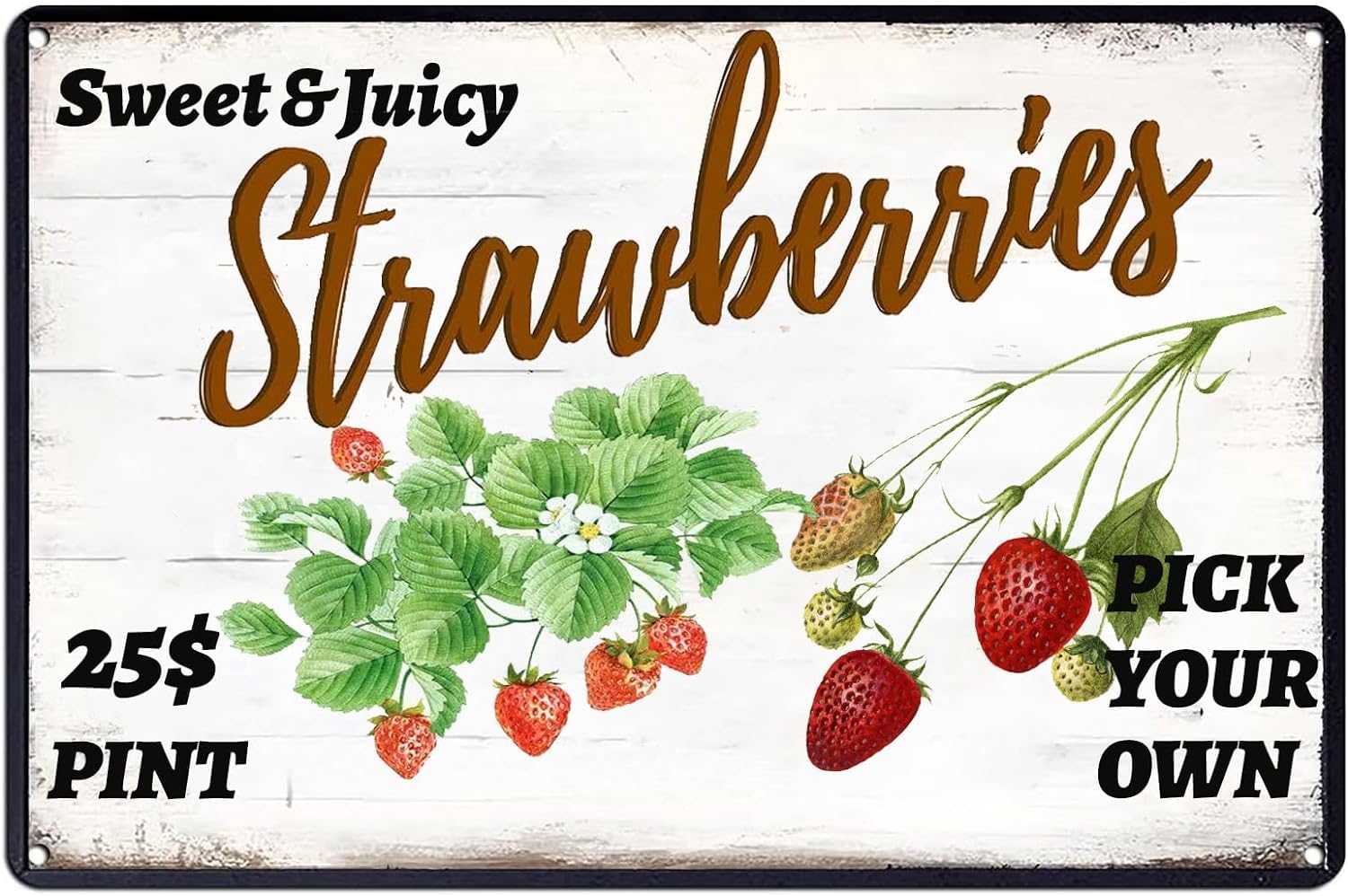 SMAZDFXX Sweet Juicy Strawberries Pick Your Own Vintage Tin Sign Funny Metal Wall Art Decorations for Kitchen Home Fruit Market Farm Restaurants Dessert Shop Farmhouses 8"" x12, style-9