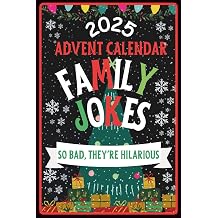 Advent Calendar 2025 Family Jokes 24 Days of Festive Fun for Parents, Kids, Adults, Teens, Family-Friendly Humor, Great Gift for Men and Women