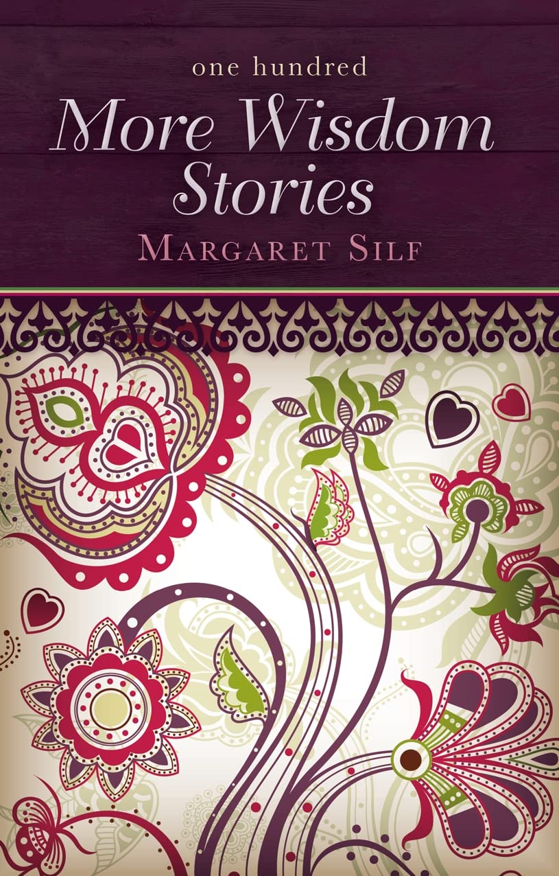 One Hundred More Wisdom Stories by Margaret Silf (Paperback Book)