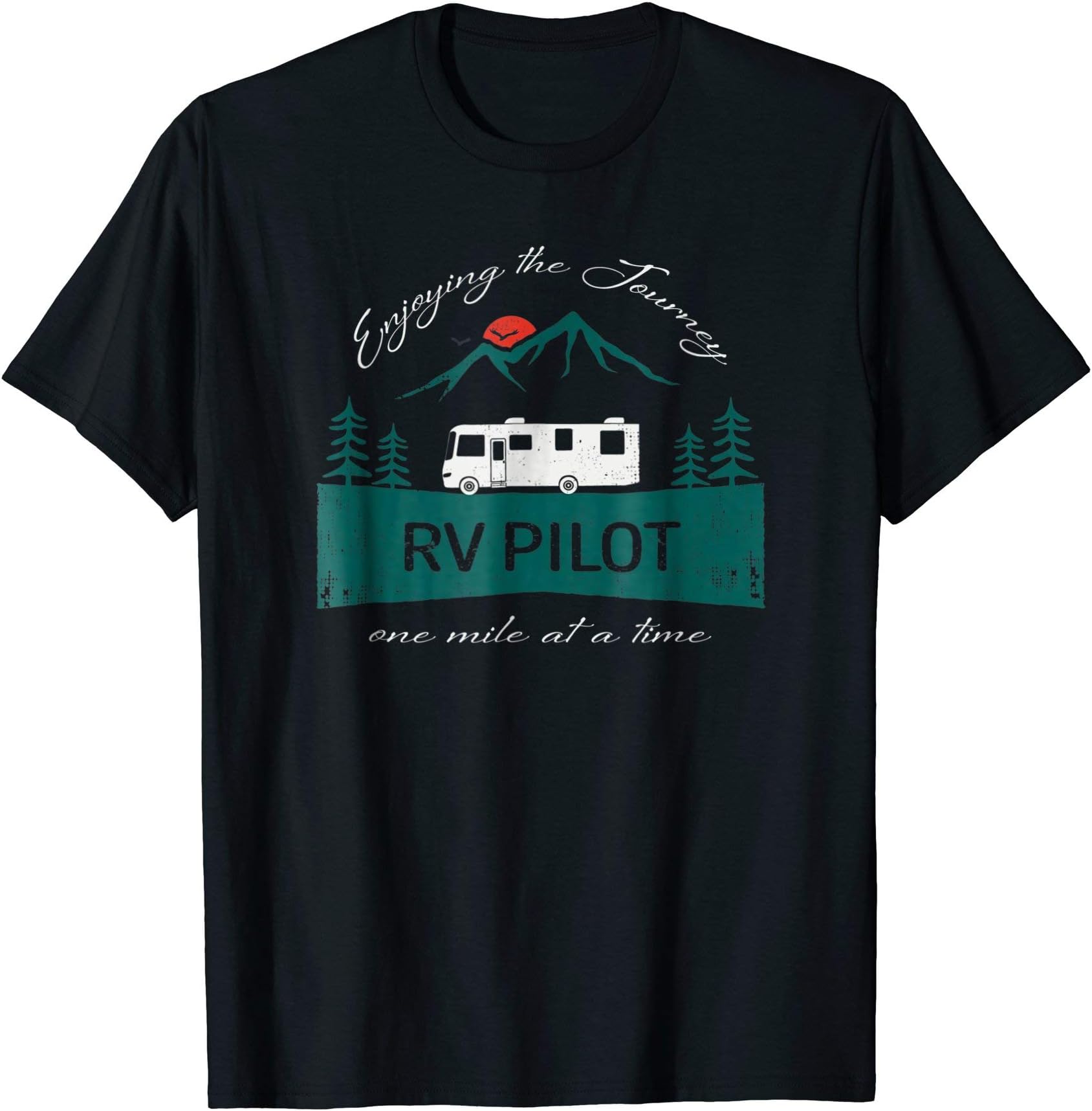 RV Life Travel TeezFunny RV Pilot Motorhome Camping T-shirt T-Shirt