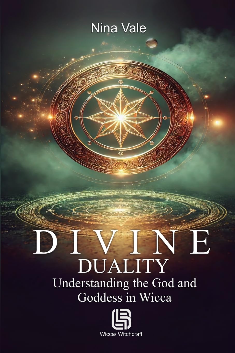Divine Duality - Understanding the God and Goddess in Wicca