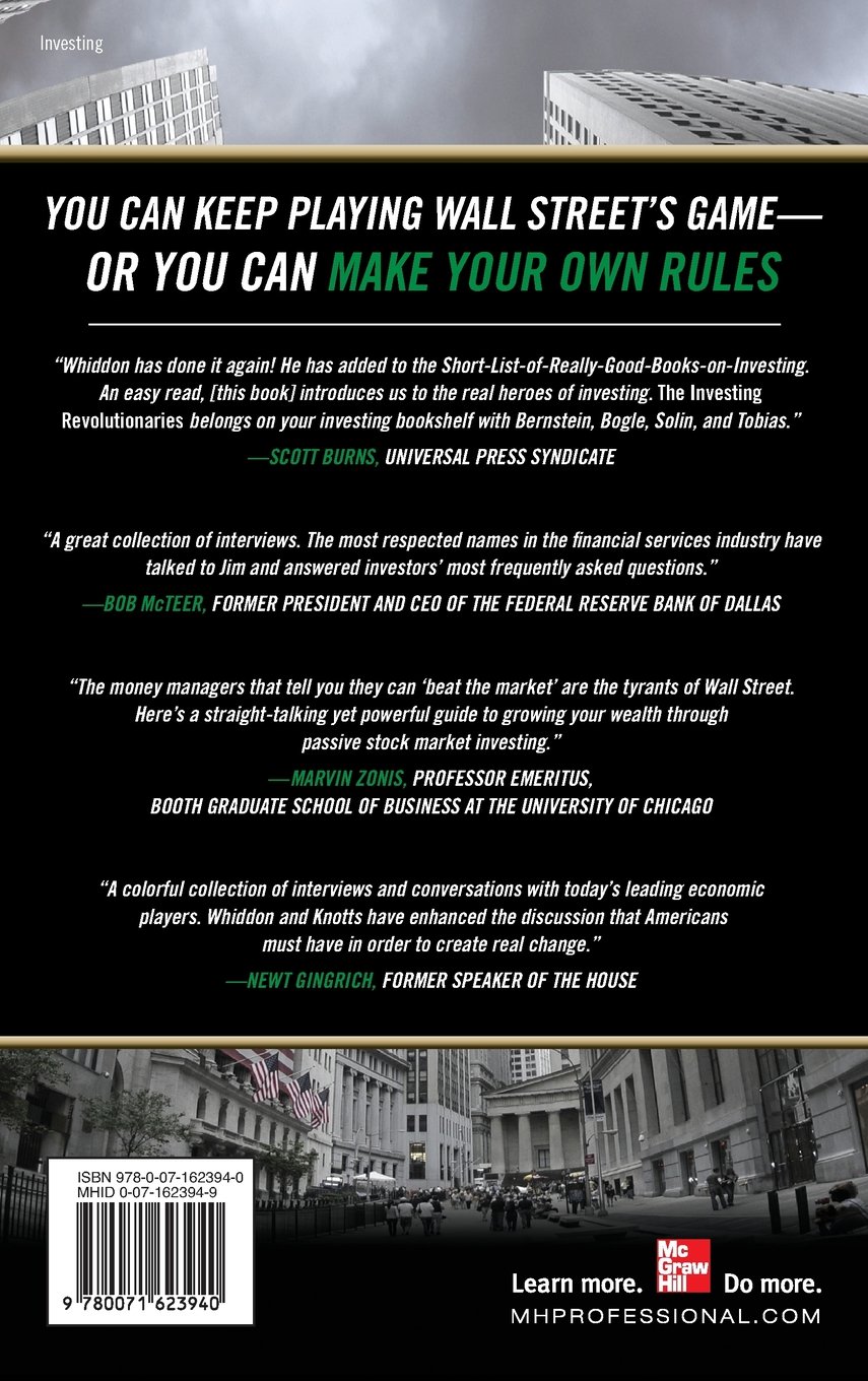 The Investing Revolutionaries: How the World's Greatest Investors Take on Wall Street and Win in Any Market (PERSONAL FINANCE & INVESTMENT)