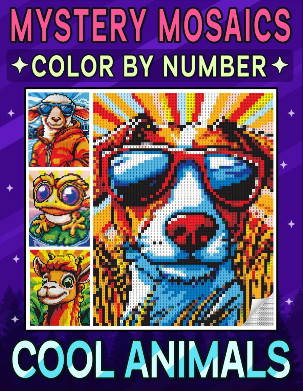 Mystery Mosaics Color By Number Cool Animals: Pixel Coloring Book for Adults and Teens to Unveil Dazzling Pop Art Creatures - Color Quest for Relaxation and Stress Relief
