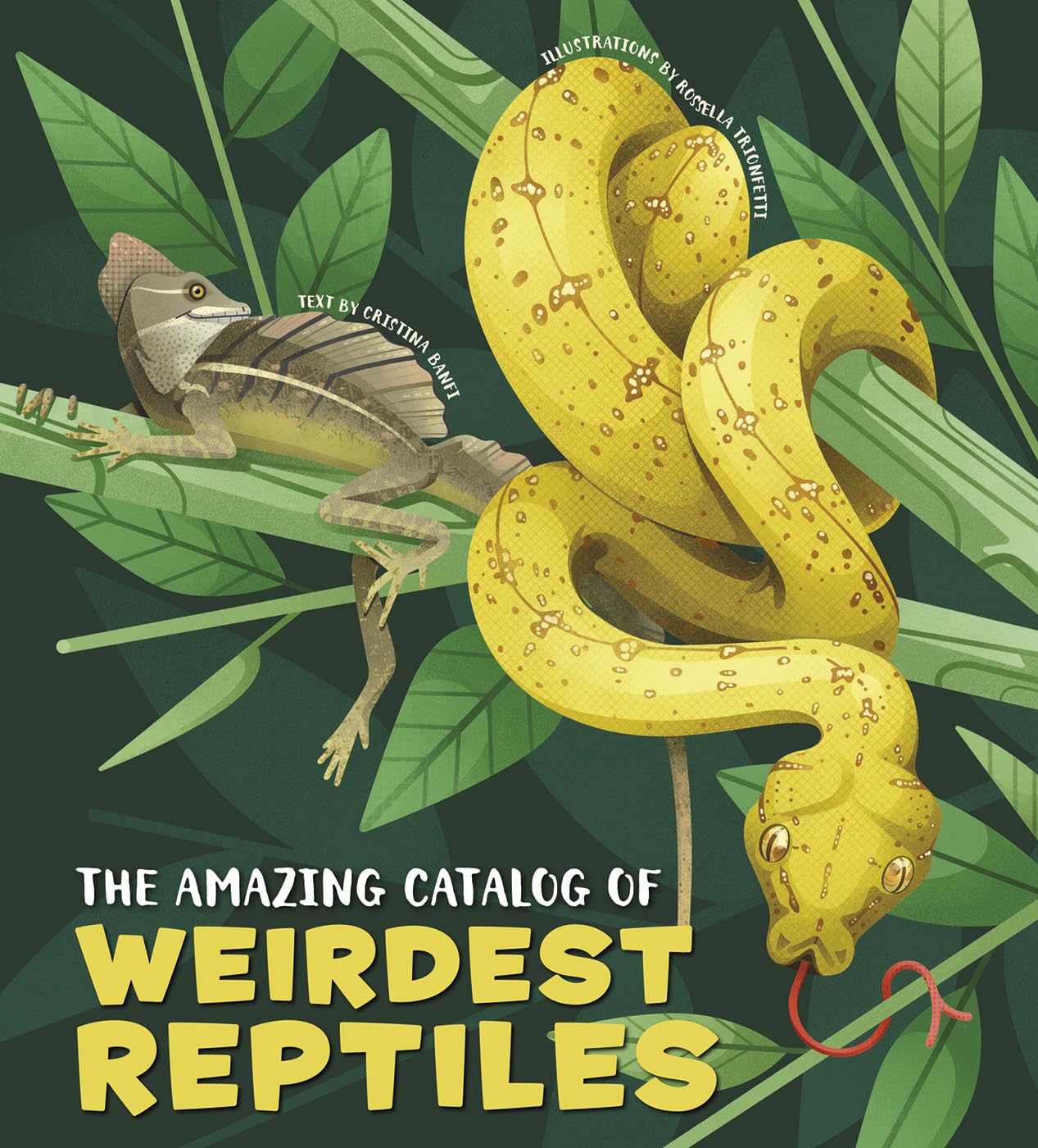 The Amazing Catalog of Weirdest Reptiles Banfi, Cristina, Trionfetti