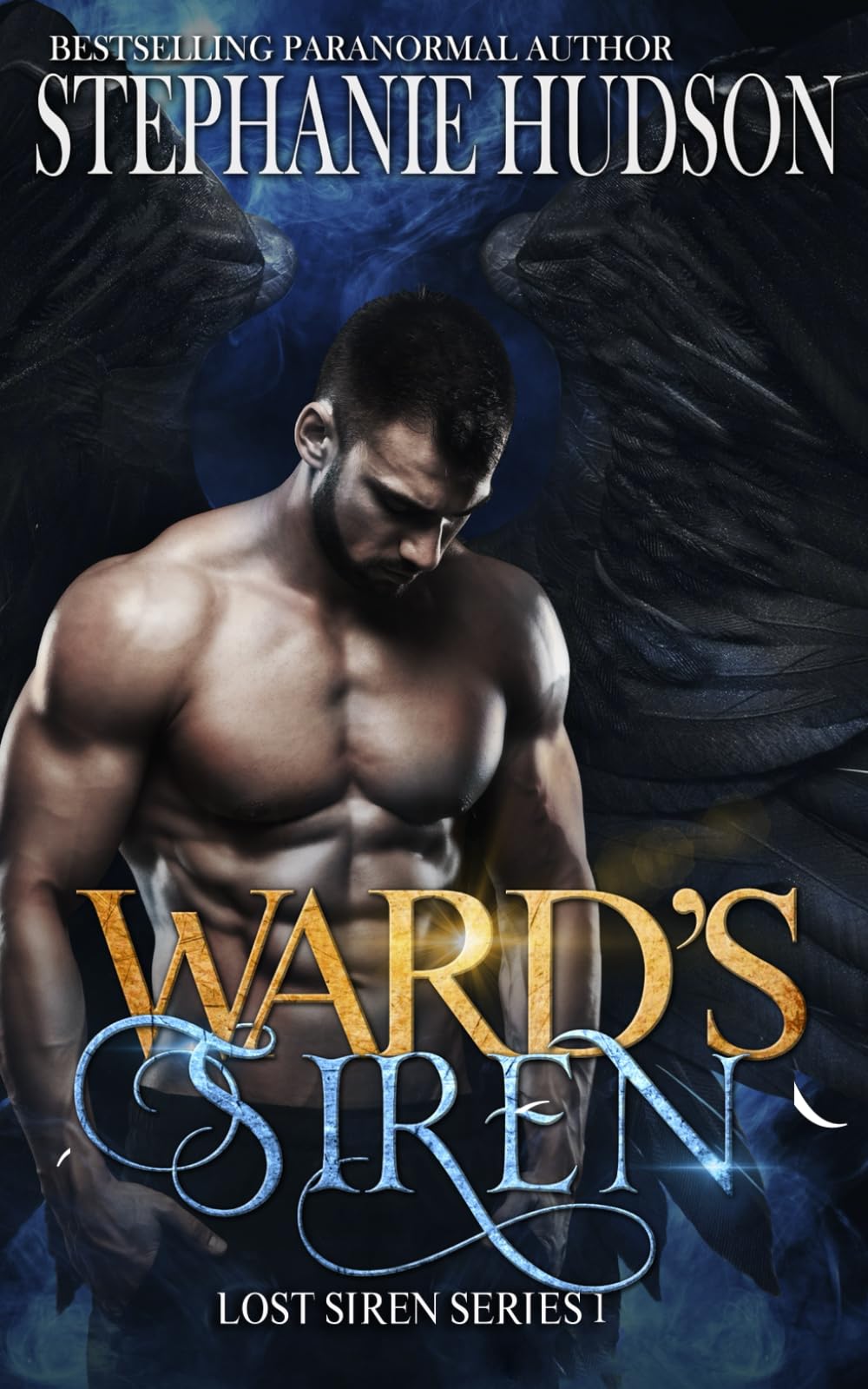 Ward's Siren: Dark Paranormal Romance / Fantasy (Lost Siren Series)