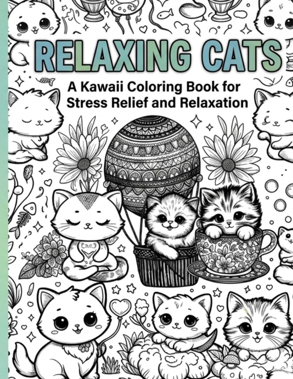 Relaxing Cats: A Kawaii Coloring Book for Stress Relief and Relaxation