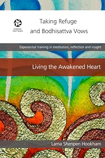 Taking Refuge and Bodhisattva Vows