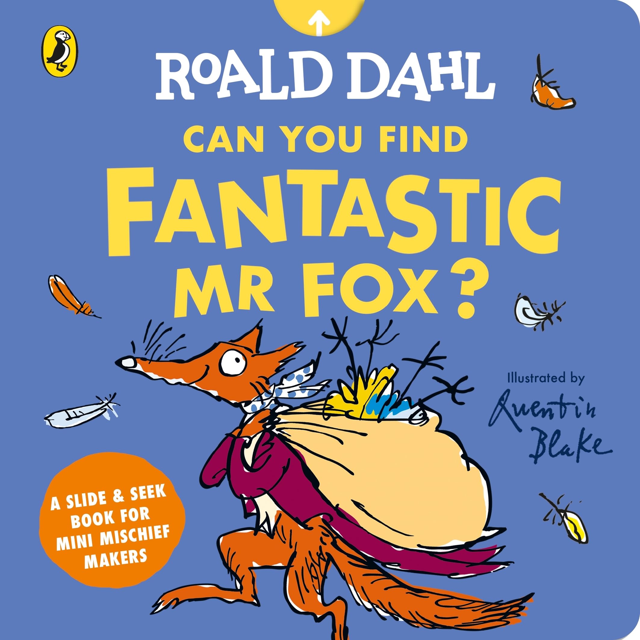 Roald Dahl: Can You Find Fantastic Mr Fox?: An interactive slide-and-seek book for toddlers