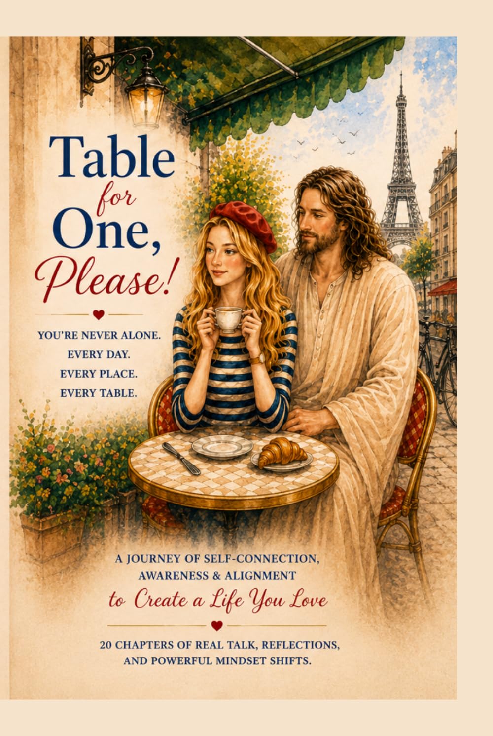 TABLE FOR ONE, PLEASE: A Woman’s Journey Back to Herself… with the God Who Never Left