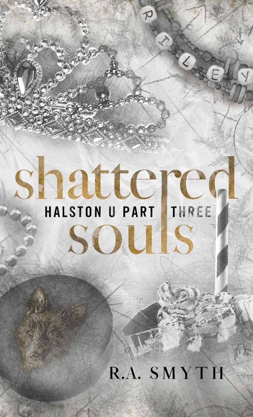 Shattered Souls: 3 (Halston U)
