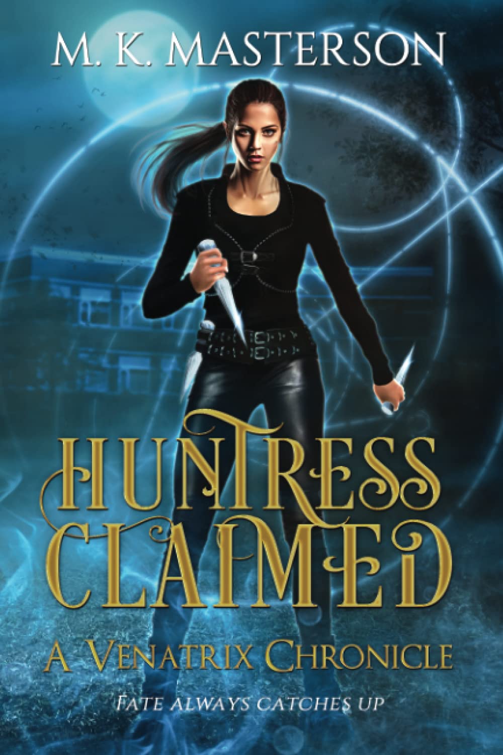 Huntress Claimed (A Venatrix Series)
