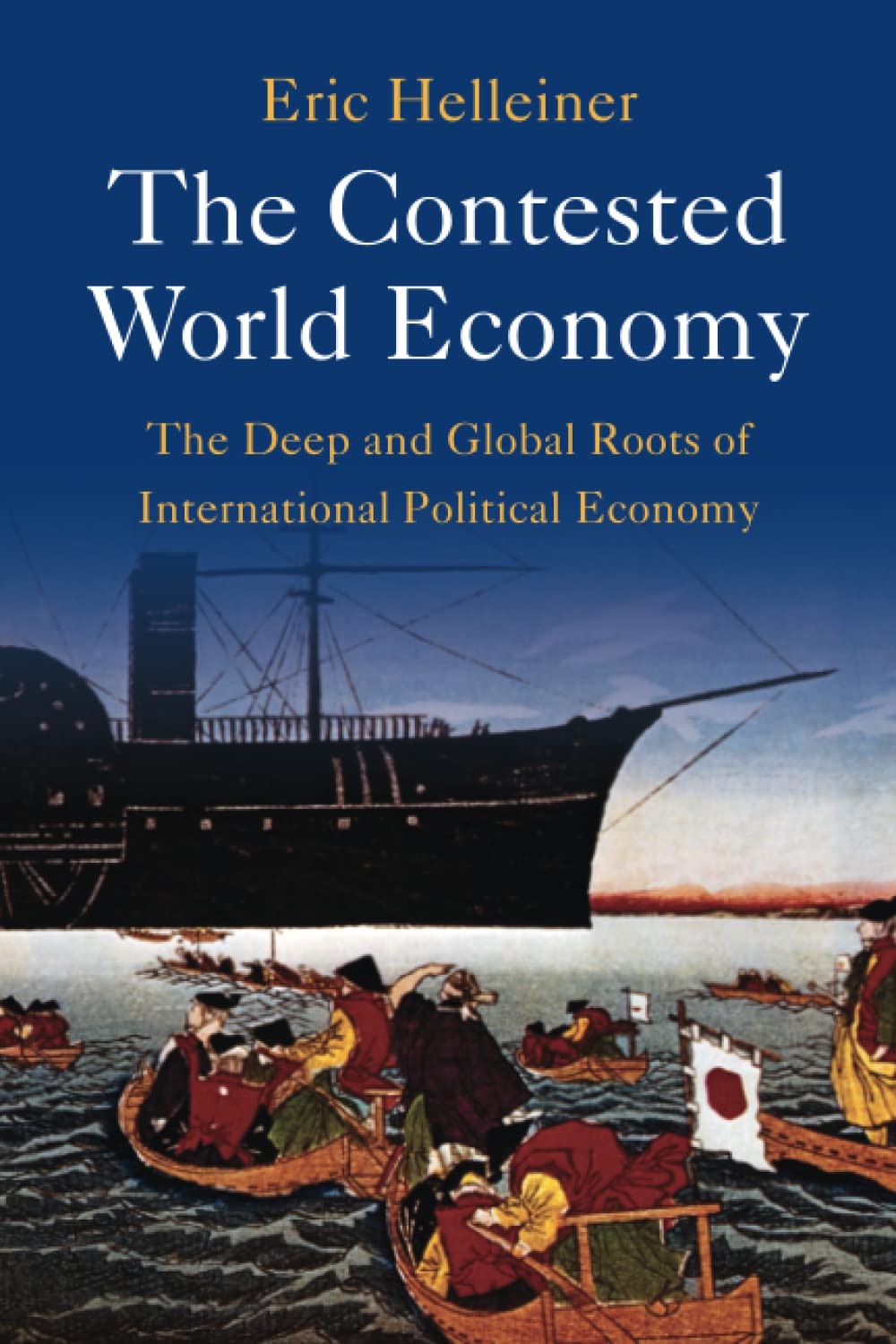 The Contested World Economy