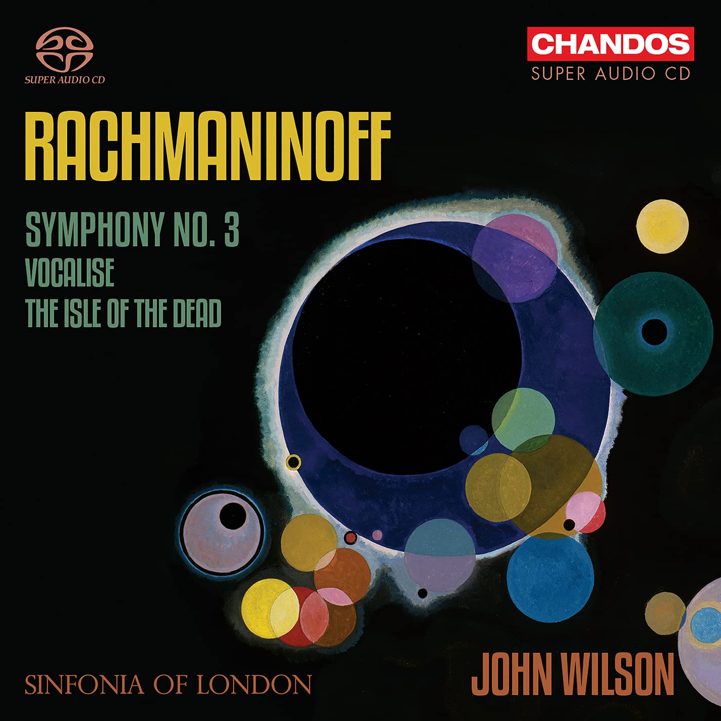 Sergei Rachmaninoff: Symphony No. 3; Isle of the Dead; Vocalise