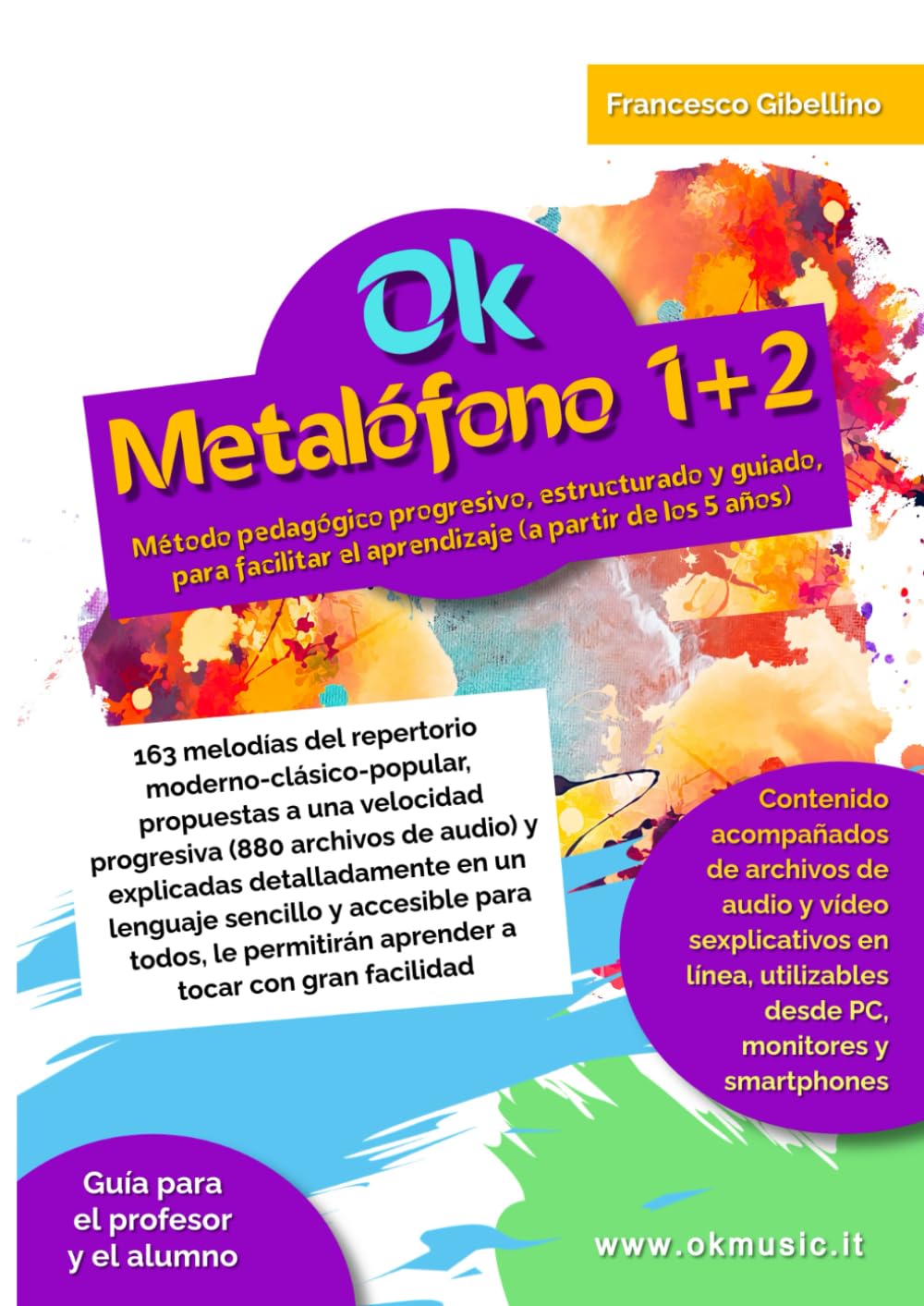 Ok Metalófono 1+2 volumen único: Método pedagógico progresivo, estructurado y guiado, para facilitar el aprendizaje (a partir de los 5 años). 163 ... propuestas a una velocidad progresiva