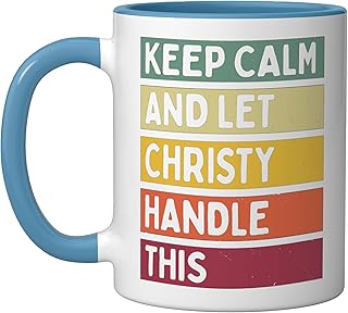 Keep Calm And Let Christy Handle This Funny Quote Retro Ceramic Mug, Blue/White
