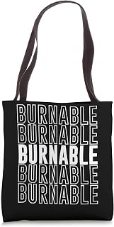 Burnable Tote Bag
