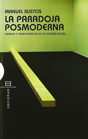 La paradoja posmoderna