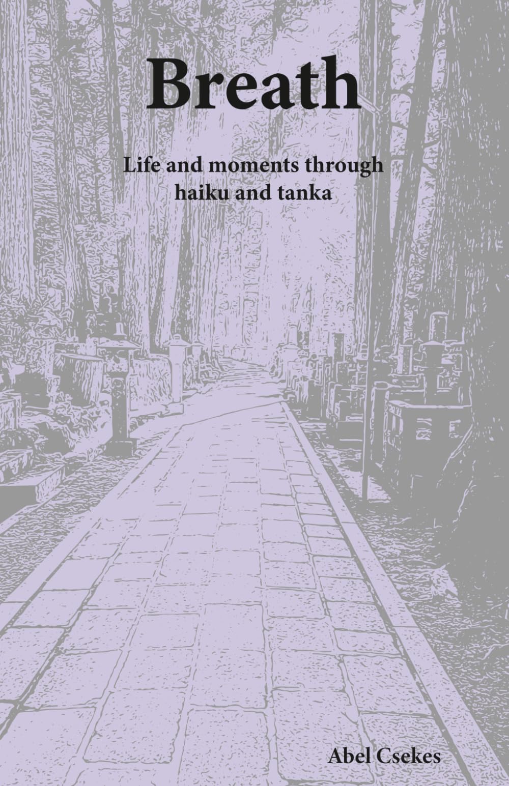 Breath: Life and moments through haiku and tanka