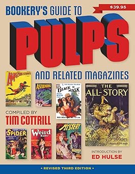 Bookery's Guide to Pulps and Related Magazines: Revised Third Edition