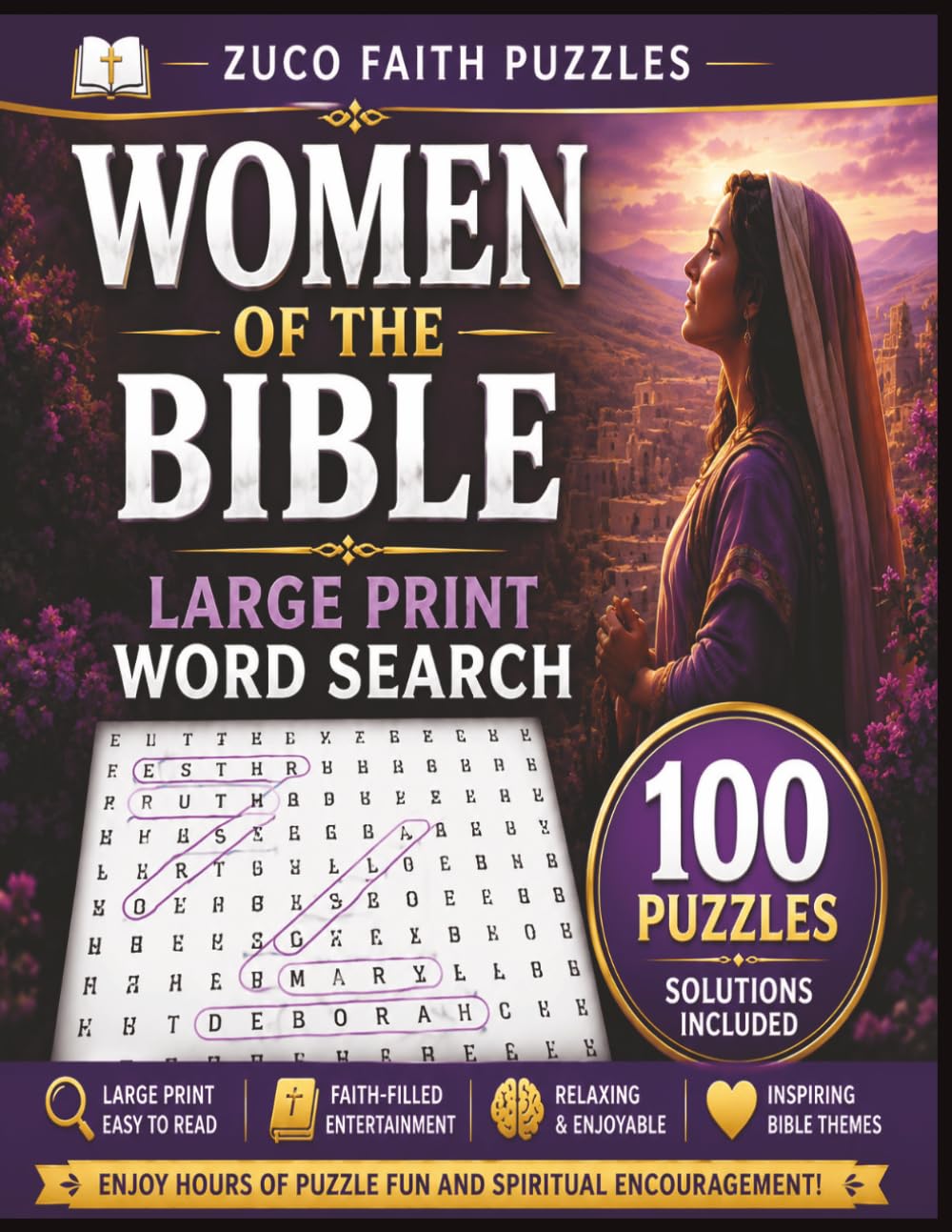Women of the Bible Large Print Word Search for Seniors: 100 Bible Word Search Puzzles Featuring Inspiring Women of Scripture (Bible Based Word Searches)