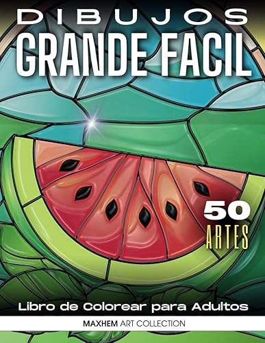 Cuaderno para Colorear de Adultos: Dibujos Grandes y Fáciles para Colorear, Adultos Mayores y Principiantes, | Cuaderno Para Colorear Antiestres | Regalo Para Personas Mayores