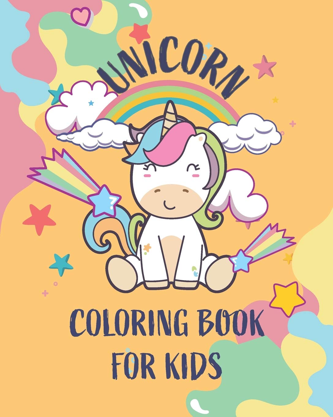 Unicorn coloring book for kids: kids Coloring Book with Beautiful and funny Unicorn Designs. A good activity book for kids, children and girls ages ... Pages matte cover Premium colored interior.