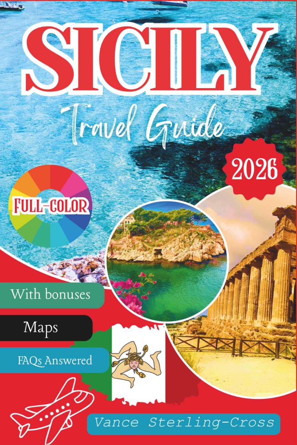 Sicily Travel Guide 2026: Discover Ancient Ruins, Pristine Beaches, and Authentic Sicilian Flavors