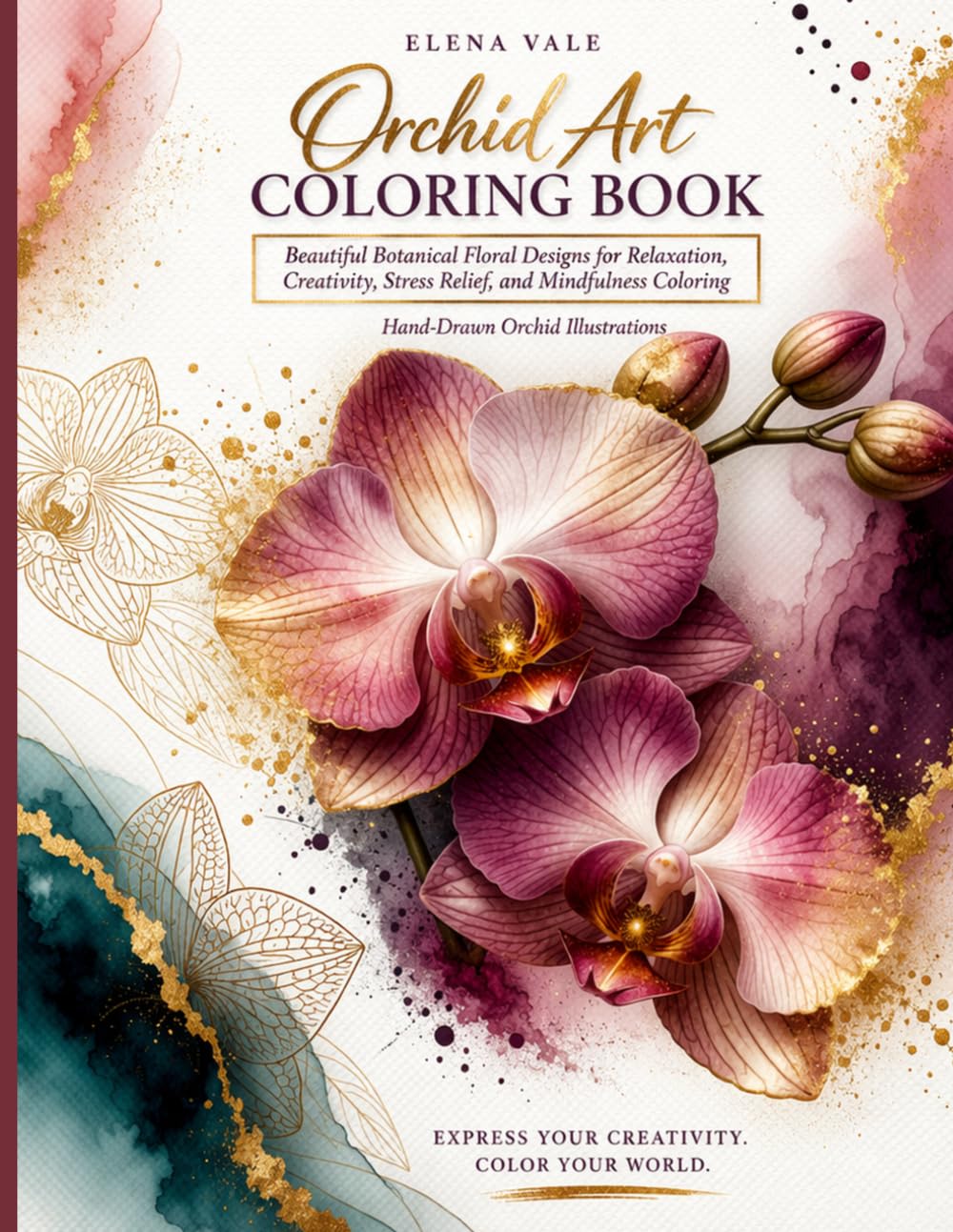 Orchid Art Coloring Book for Adults: Beautiful Botanical Floral Designs for Relaxation, Creativity, Stress Relief, and Mindfulness Coloring